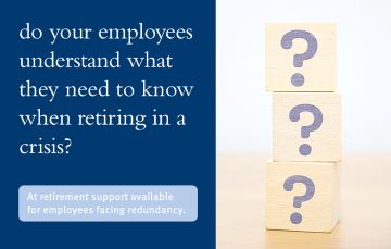 Do employees understand what they need to know about retiring in a crisis?