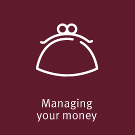 Managing your money